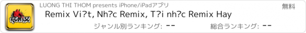 おすすめアプリ Remix Việt, Nhạc Remix, Tải nhạc Remix Hay