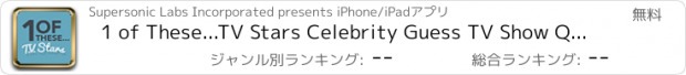 おすすめアプリ 1 of These...TV Stars Celebrity Guess TV Show Quiz Game