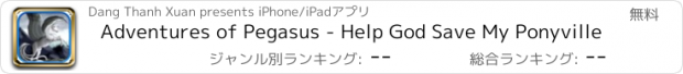 おすすめアプリ Adventures of Pegasus - Help God Save My Ponyville