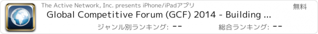 おすすめアプリ Global Competitive Forum (GCF) 2014 - Building Competitive Partnerships