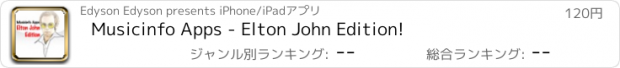 おすすめアプリ Musicinfo Apps - Elton John Edition!