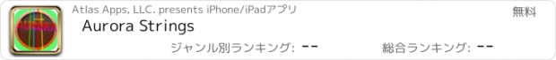 おすすめアプリ Aurora Strings