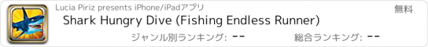 おすすめアプリ Shark Hungry Dive (Fishing Endless Runner)