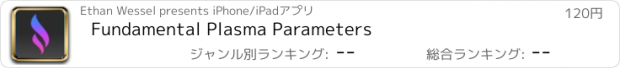 おすすめアプリ Fundamental Plasma Parameters