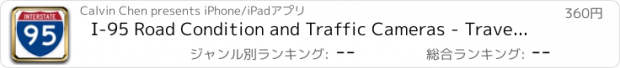 おすすめアプリ I-95 Road Condition and Traffic Cameras - Travel NOAA Transit All-In-1 Pro