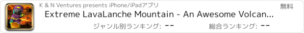 おすすめアプリ Extreme LavaLanche Mountain - An Awesome Volcano Lava Board Glider Dash