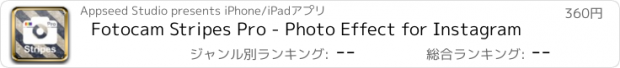 おすすめアプリ Fotocam Stripes Pro - Photo Effect for Instagram