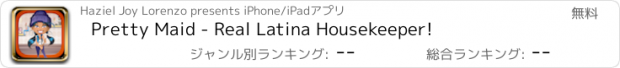 おすすめアプリ Pretty Maid - Real Latina Housekeeper!