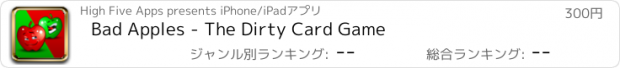 おすすめアプリ Bad Apples - The Dirty Card Game