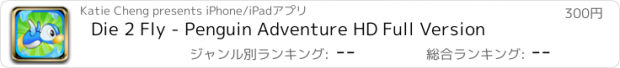 おすすめアプリ Die 2 Fly - Penguin Adventure HD Full Version