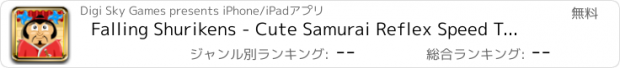 おすすめアプリ Falling Shurikens - Cute Samurai Reflex Speed Tapping Game - Kid Friendly