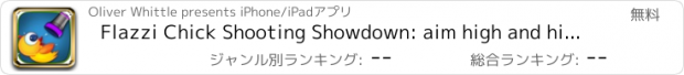 おすすめアプリ Flazzi Chick Shooting Showdown: aim high and hit flappy birds with tiny yeet wings