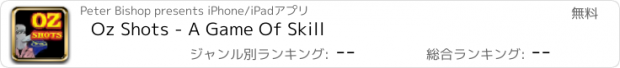 おすすめアプリ Oz Shots - A Game Of Skill