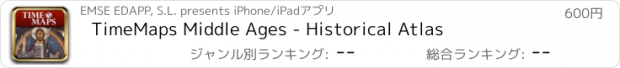 おすすめアプリ TimeMaps Middle Ages - Historical Atlas