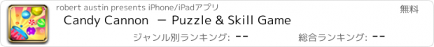 おすすめアプリ Candy Cannon  － Puzzle & Skill Game