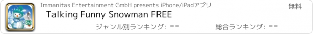 おすすめアプリ Talking Funny Snowman FREE