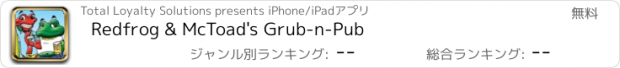 おすすめアプリ Redfrog & McToad's Grub-n-Pub