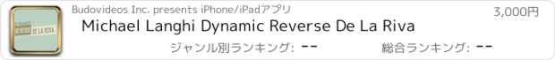 おすすめアプリ Michael Langhi Dynamic Reverse De La Riva