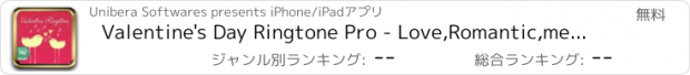 おすすめアプリ Valentine's Day Ringtone Pro - Love,Romantic,melodious