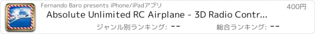 おすすめアプリ Absolute Unlimited RC Airplane - 3D Radio Controlled Plane Racing Game