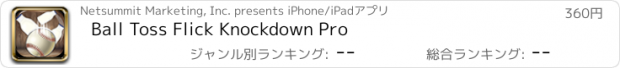 おすすめアプリ Ball Toss Flick Knockdown Pro