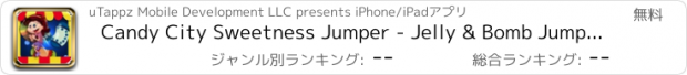 おすすめアプリ Candy City Sweetness Jumper - Jelly & Bomb Jump Mania FREE FUN