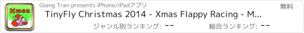 おすすめアプリ TinyFly Christmas 2014 - Xmas Flappy Racing - Multiplayer Birds Edition