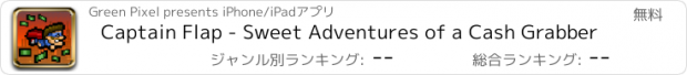 おすすめアプリ Captain Flap - Sweet Adventures of a Cash Grabber