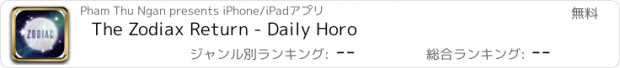 おすすめアプリ The Zodiax Return - Daily Horo