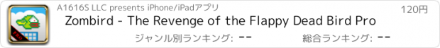 おすすめアプリ Zombird - The Revenge of the Flappy Dead Bird Pro