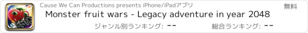 おすすめアプリ Monster fruit wars - Legacy adventure in year 2048