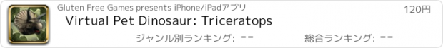 おすすめアプリ Virtual Pet Dinosaur: Triceratops