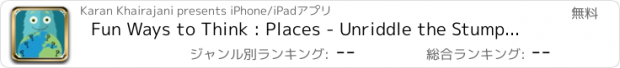 おすすめアプリ Fun Ways to Think : Places - Unriddle the Stump Riddle Quiz - Guess Word Game