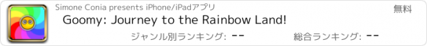 おすすめアプリ Goomy: Journey to the Rainbow Land!