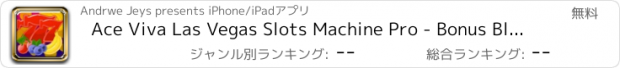 おすすめアプリ Ace Viva Las Vegas Slots Machine Pro - Bonus Blackjack, Spin Wheel and Roulette