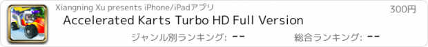 おすすめアプリ Accelerated Karts Turbo HD Full Version