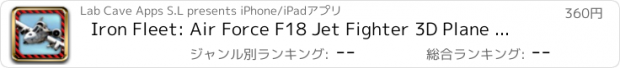 おすすめアプリ Iron Fleet: Air Force F18 Jet Fighter 3D Plane Game