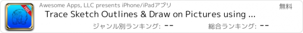 おすすめアプリ Trace Sketch Outlines & Draw on Pictures using your Finger