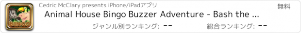 おすすめアプリ Animal House Bingo Buzzer Adventure - Bash the Clock and Race Against Time