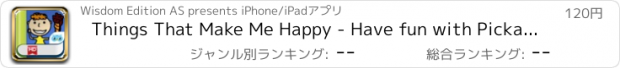 おすすめアプリ Things That Make Me Happy - Have fun with Pickatale while learning how to read!