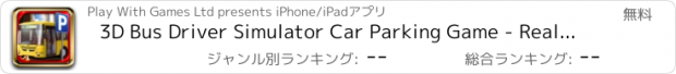 おすすめアプリ 3D Bus Driver Simulator Car Parking Game - Real Monster Truck Driving Test Park Sim Racing Games