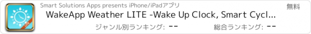 おすすめアプリ WakeApp Weather LITE -Wake Up Clock, Smart Cycle Alarm to Better Sleep &Tracker for Outdoor Activity