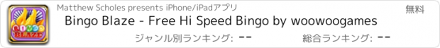 おすすめアプリ Bingo Blaze - Free Hi Speed Bingo by woowoogames