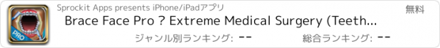 おすすめアプリ Brace Face Pro – Extreme Medical Surgery (Teeth Doctor Games)