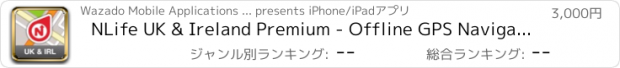 おすすめアプリ NLife UK & Ireland Premium - Offline GPS Navigation, Traffic & Maps