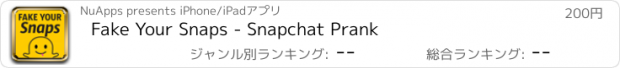 おすすめアプリ Fake Your Snaps - Snapchat Prank