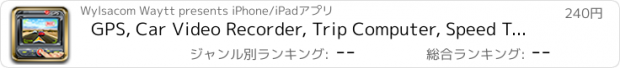 おすすめアプリ GPS, Car Video Recorder, Trip Computer, Speed Tracker, HUD and Speedometer.