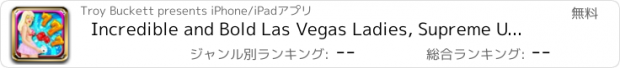 おすすめアプリ Incredible and Bold Las Vegas Ladies, Supreme Ultra Bonanza Slot Machine with Humongous Probable Disbursement