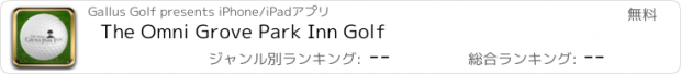 おすすめアプリ The Omni Grove Park Inn Golf