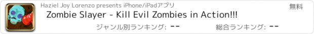 おすすめアプリ Zombie Slayer - Kill Evil Zombies in Action!!!